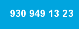 930 949 13 23 930 949 13 23